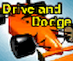 Drive And Dodge